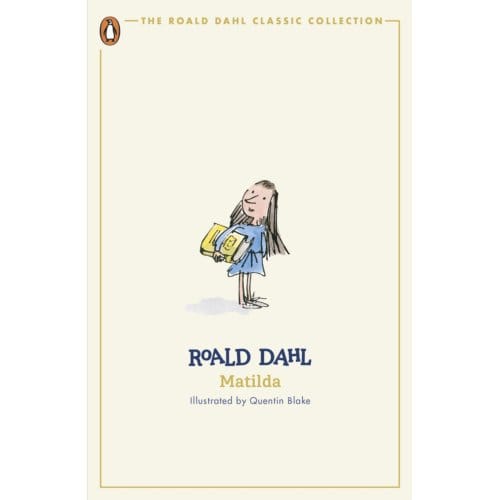Matilda - The Roald Dahl Classic Collection - Roald Dahl