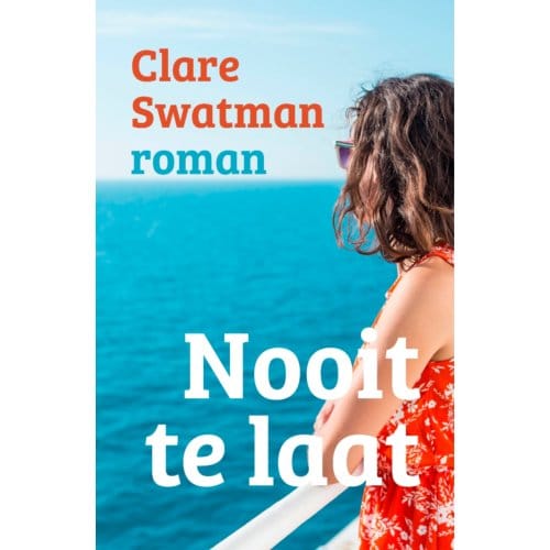 Nooit Te Laat - Clare Swatman