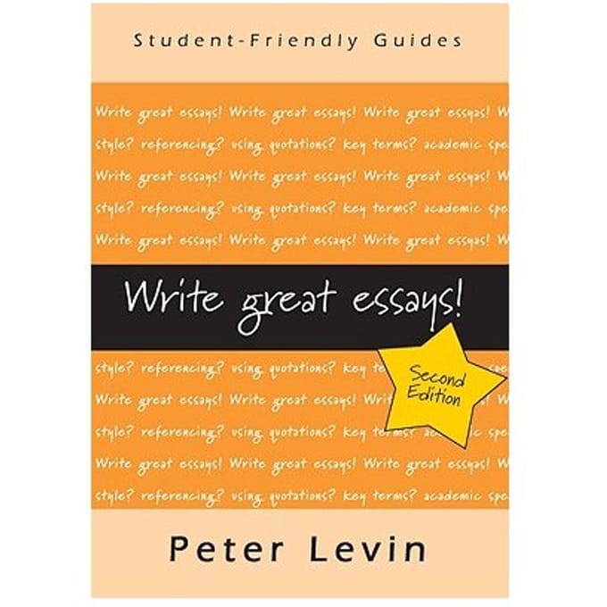 Write Great Essays! - Peter Levin