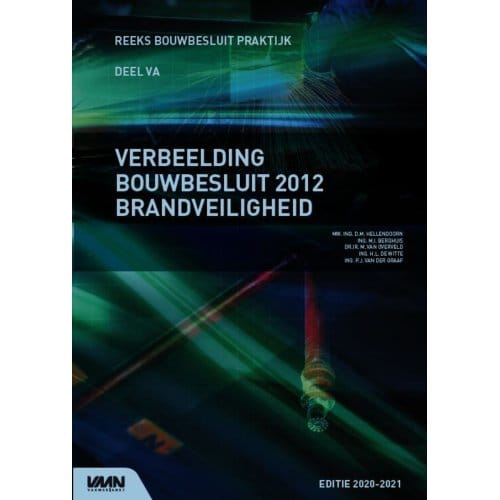 Verbeelding Bouwbesluit 2012 Brandveiligheid - Niemans Raadgevende Ingenieurs