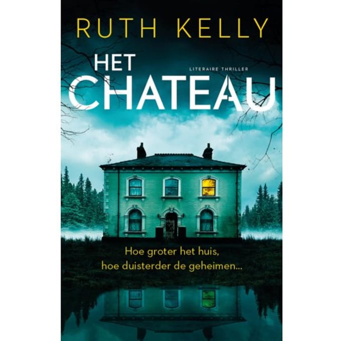 Het Chateau - Ruth Kelly
