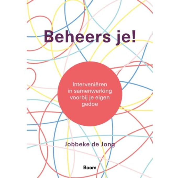 Beheers Je! - Jobbeke de Jong