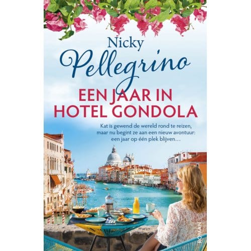 Een Jaar In Hotel Gondola - Nicky Pellegrino