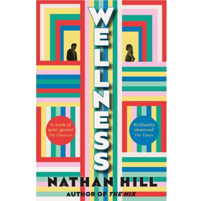 Wellness - Nathan Hill