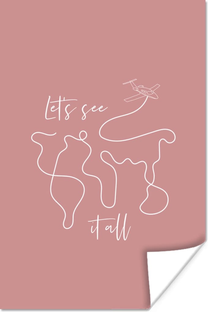 Poster Spreuken - Quotes - Let's see it all - Vliegtuig - 20x30 cm