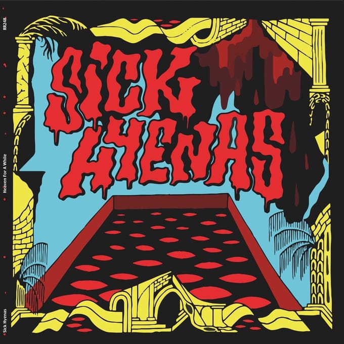 Sick Hyenas - Heaven For A While (CD)
