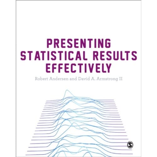 Presenting Statistical Results Effectively - Andersen, Robert