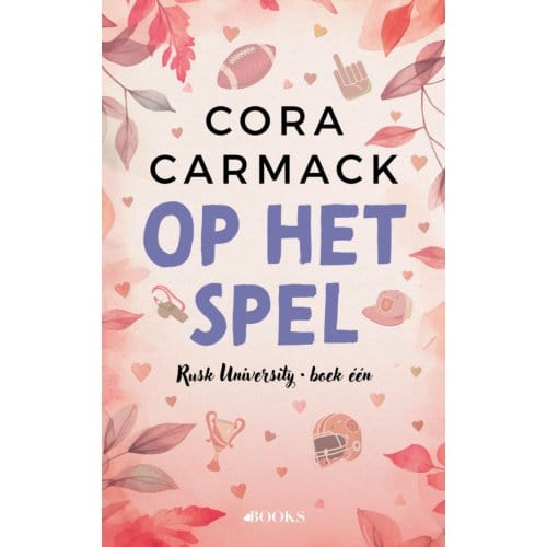Op Het Spel - Rusk University - Cora Carmack