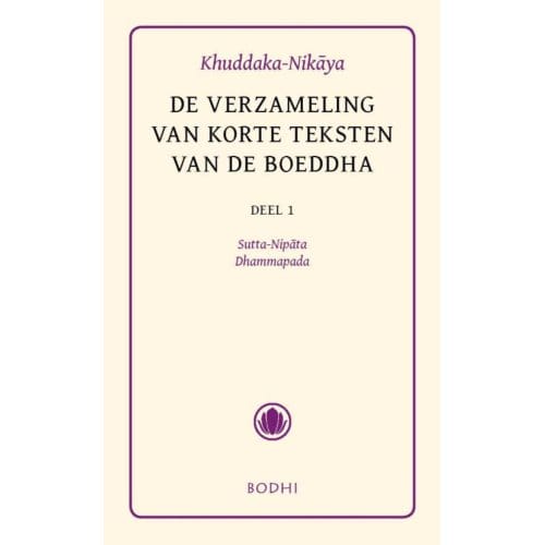 Khuddaka-Nikaya / 1 Sutta-Nipata En Dhammapada - Pali-Canon - Sutta Pitaka - Buddha