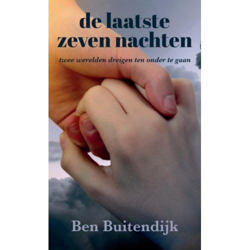 De Laatste Zeven Nachten - Ben Buitendijk