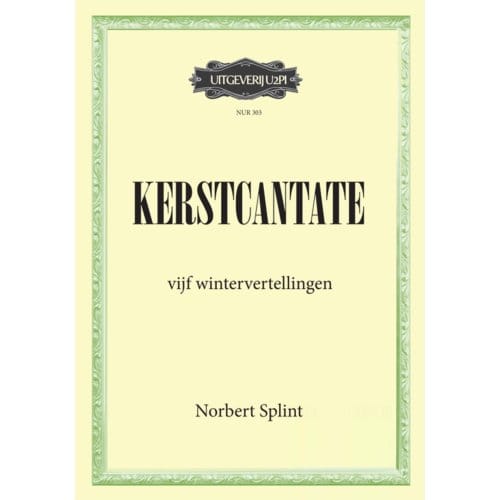 Kerstcantate - Norbert Splint