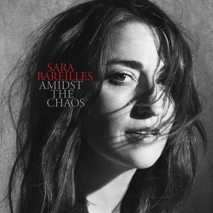 Amids The Chaos - Sara Bareilles