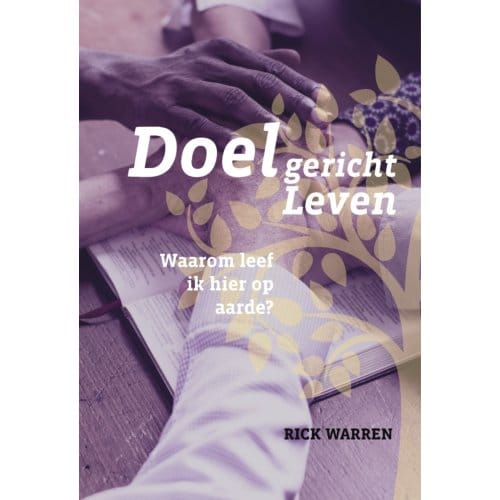 Doelgericht Leven - Rick Warren