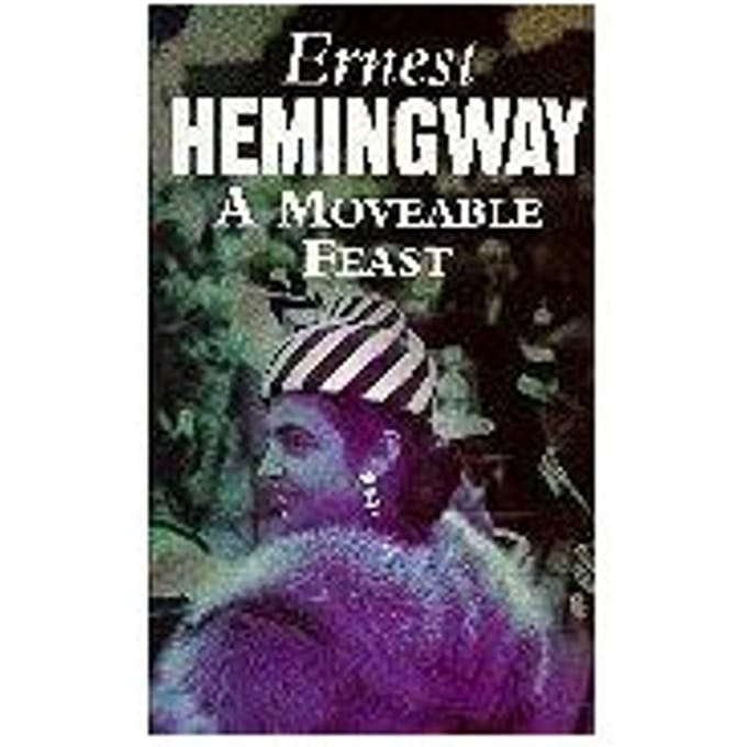 A Moveable Feast - Ernest Hemingway