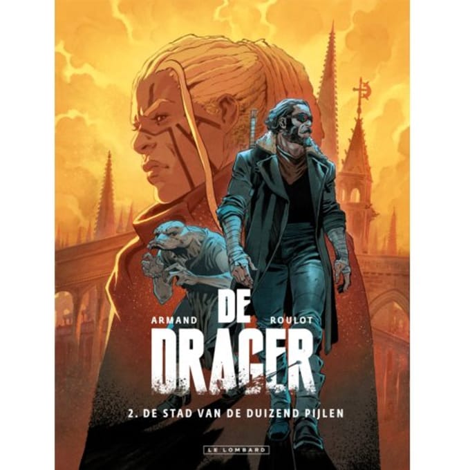 De Stad Van De Duizend Pijlen - De Drager - Tristan Roulot