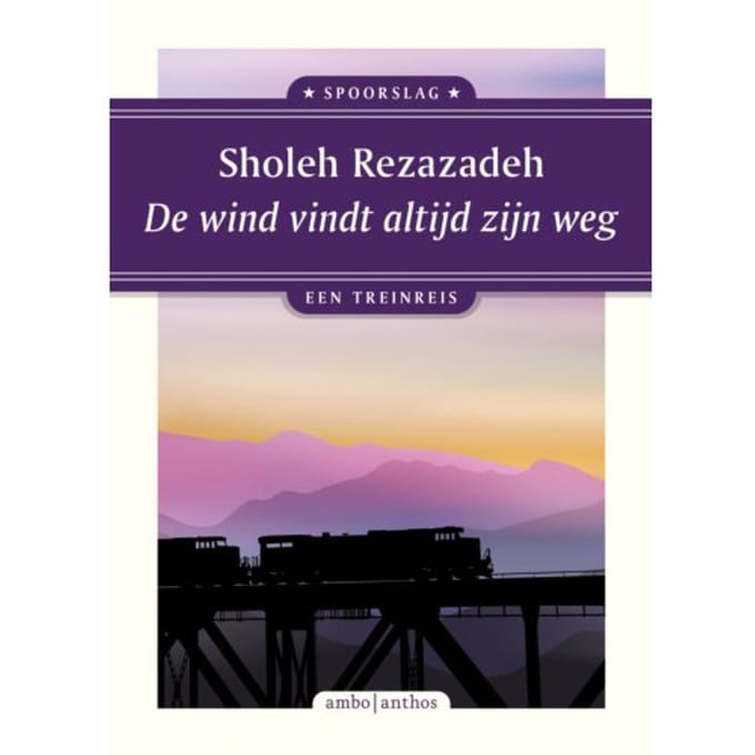 De Wind Vindt Altijd Zijn Weg - Spoorslag - Sholeh Rezazadeh