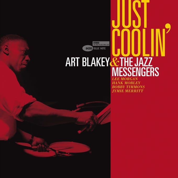 Just Coolin' - Art Blakey & The Jazz Messengers