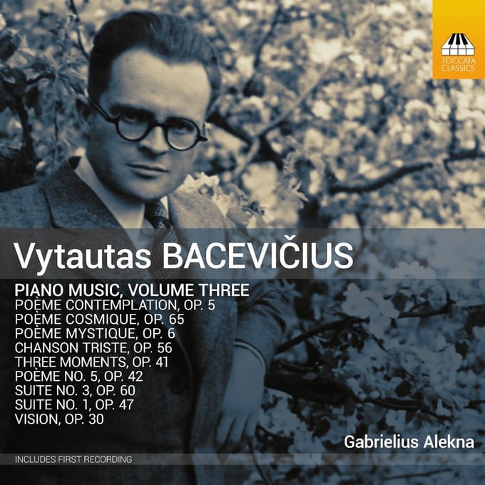 Gabrielius Alekna - Vytautas Bacevicius: Piano Music, Volume Three (CD)