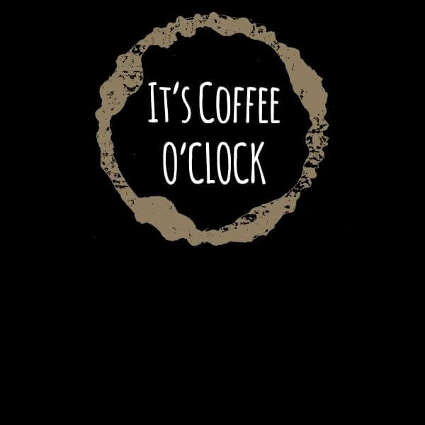 It's Coffee O'Clock Women's T-Shirt - Black - 3XL