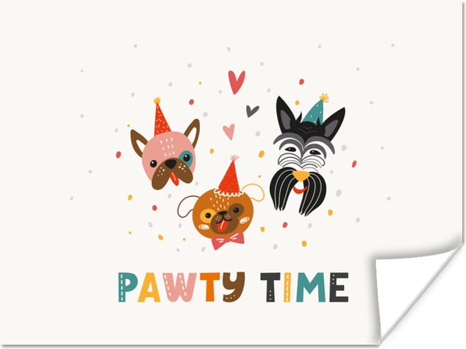 Poster Honden - Quotes - Spreuken - Pawty time - 80x60 cm