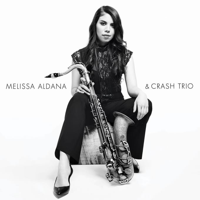 Melissa Aldana & Crash Trio - Melissa Aldana