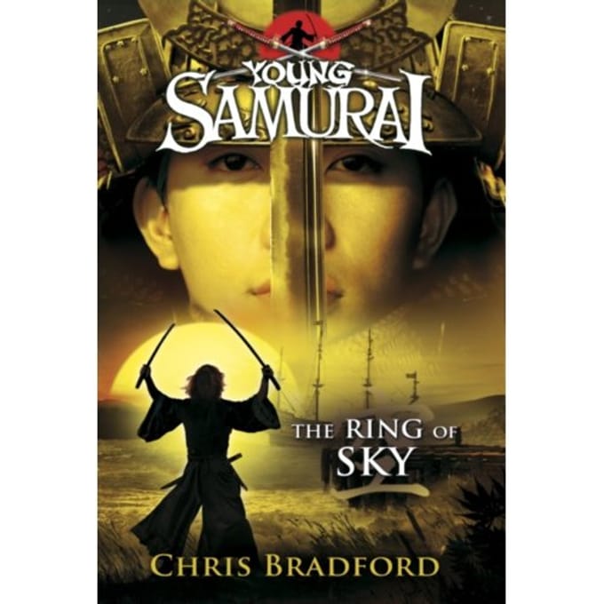 The Ring Of Sky (Young Samurai, Book 8) - Young Samurai - Chris Bradford