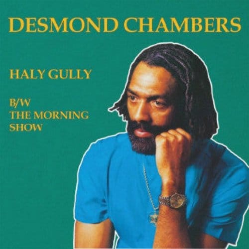 Haly Gully B/W The Morning Show - Desmond Chambers