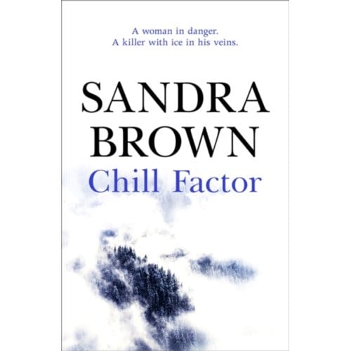 Chill Factor - Sandra Brown