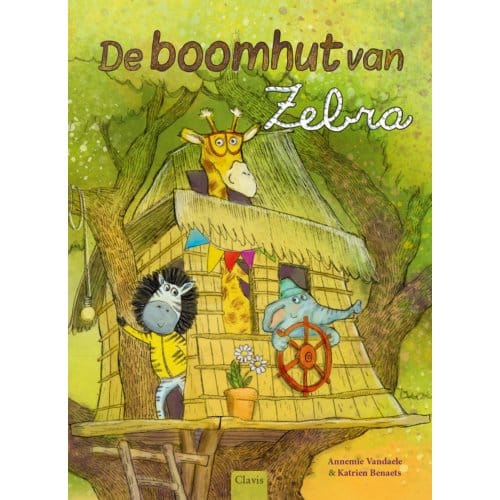 De Boomhut Van Zebra - Annemie Vandaele