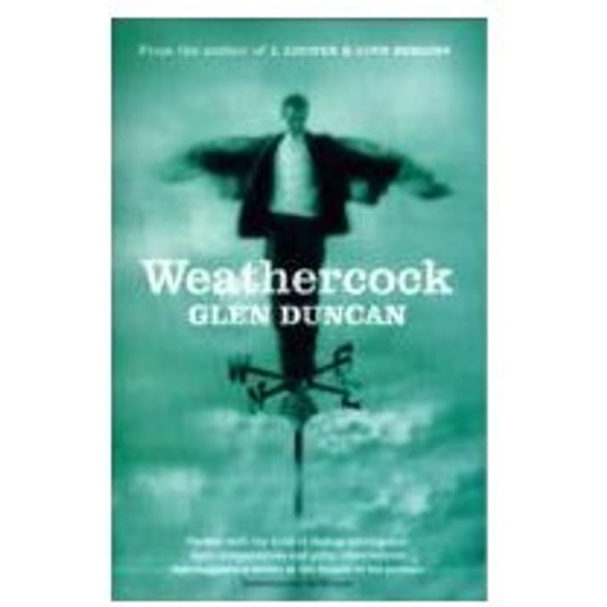Weathercock - Glen Duncan