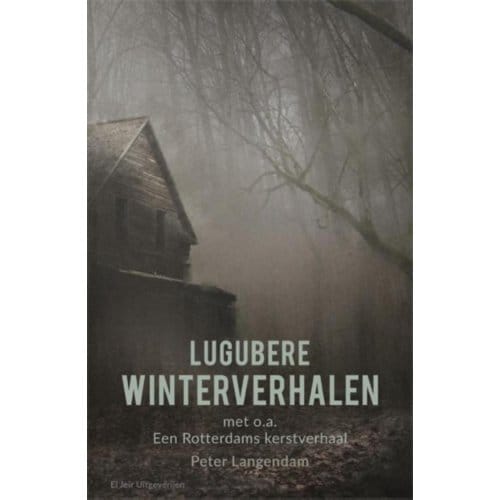 Lugubere Winterverhalen - Peter Langendam