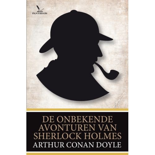 De Onbekende Avonturen Van Sherlock Holmes - Sherlock Holmes - Arthur Conan Doyle