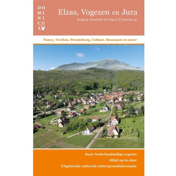 Elzas, Vogezen En Jura - Dominicus Reisgids - Angela Heetvelt