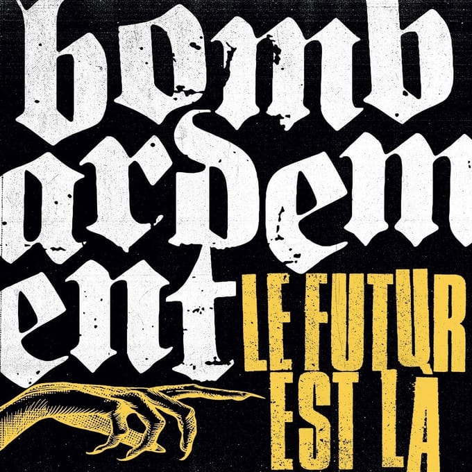 Bombardement - Le Futur Est La