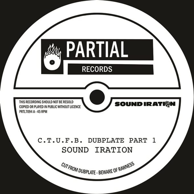 Sound Iration - C.T.U.F.B. Dubplate (7" Single)