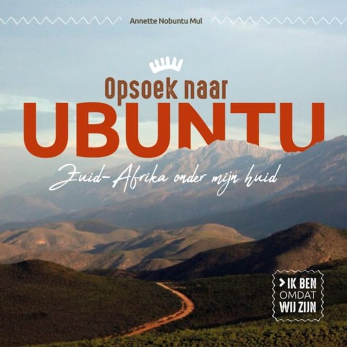 Opsoek Naar Ubuntu - Annette Nobuntu Mul
