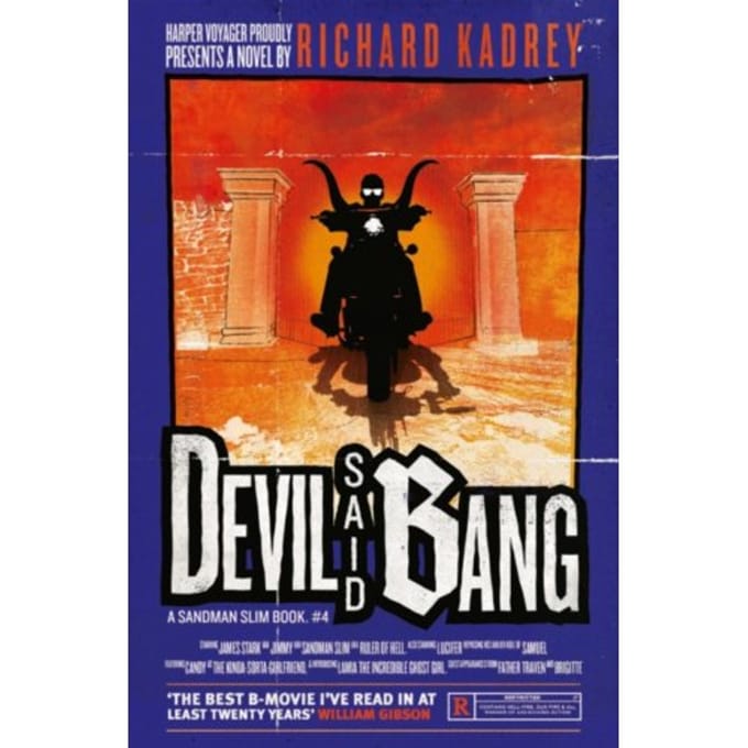 Devil Said Bang - Sandman Slim - Richard Kadrey