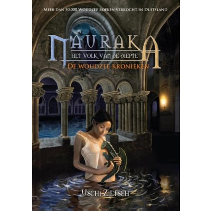 Nauraka - De Woudzee Kronieken - Uschi Zietsch