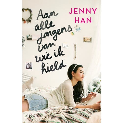 Aan Alle Jongens Van Wie Ik Hield - Jenny Han