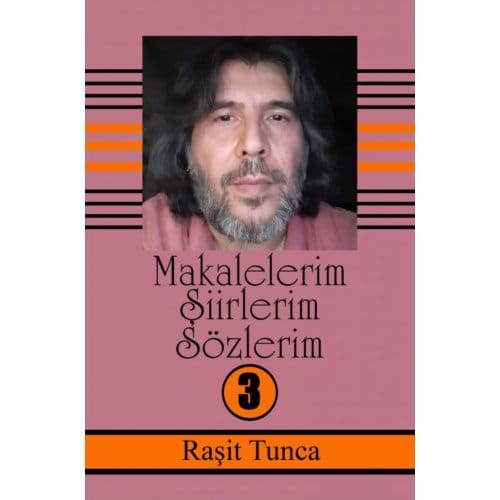 Makalelerim - Raşit Tunca