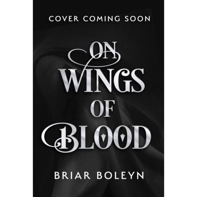 On Wings Of Blood - Bloodwing Academy - Briar Boleyn