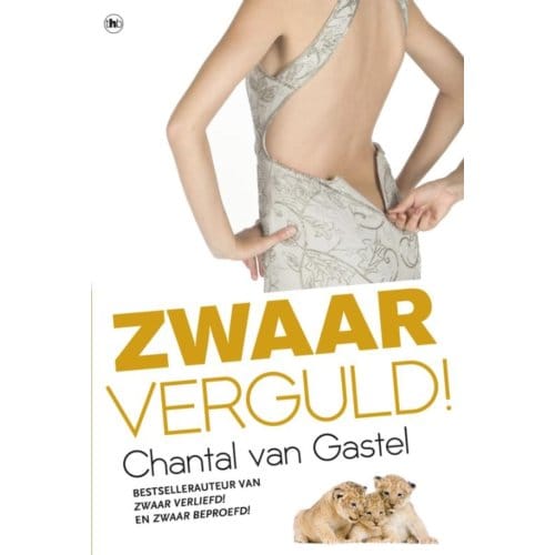 Zwaar Verguld! - Chantal van Gastel