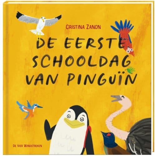 De Eerste Schooldag Van Pinguïn - Cristina Zanon