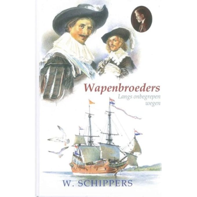 De Wapenbroeders - Willem Schippers