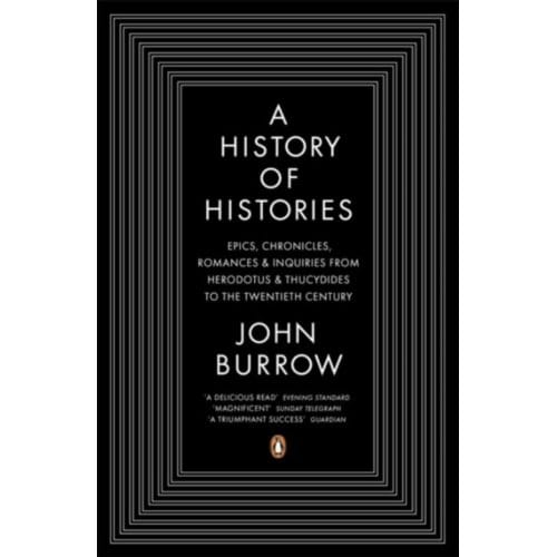 History Of Histories - Burrow, John
