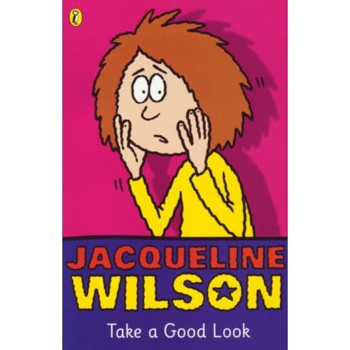 Take A Good Look - Jacqueline Wilson