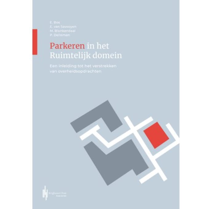 Parkeren In Het Ruimtelijk Domein - Ed van Savooyen