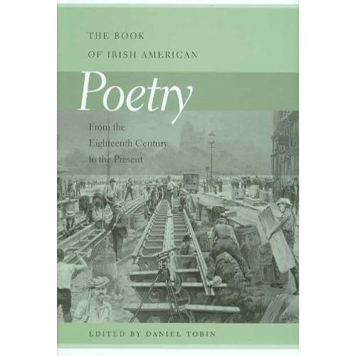 The Book Of Irish American Poetry