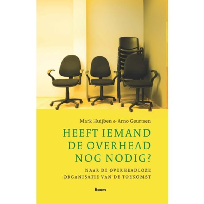 Heeft Iemand De Overhead Nog Nodig? - Mark Huiben