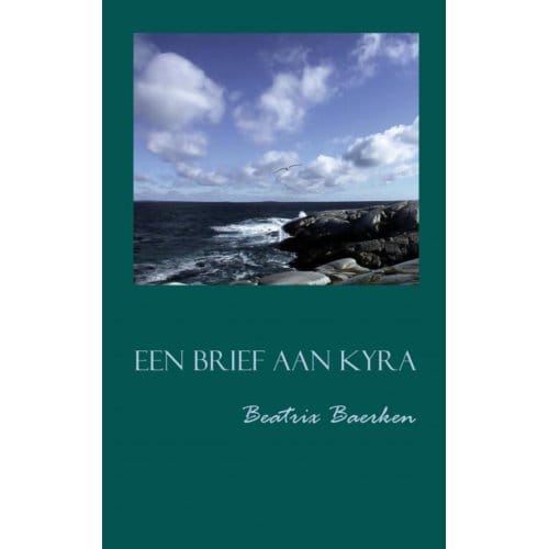 Een Brief Aan Kyra - Beatrix Baerken